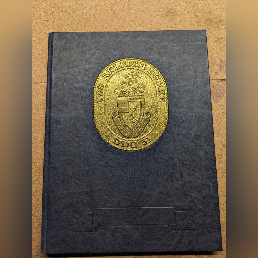 USS Arleigh Burke DDG 51 Dedication Book